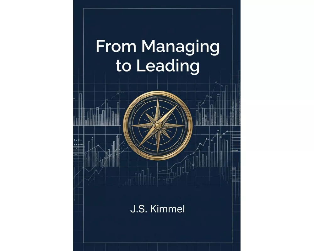 From Managing to Leading