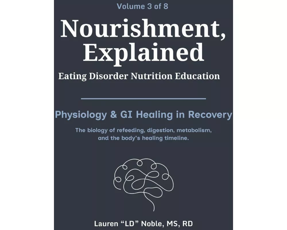 Nourishment, Explained (Volume 3