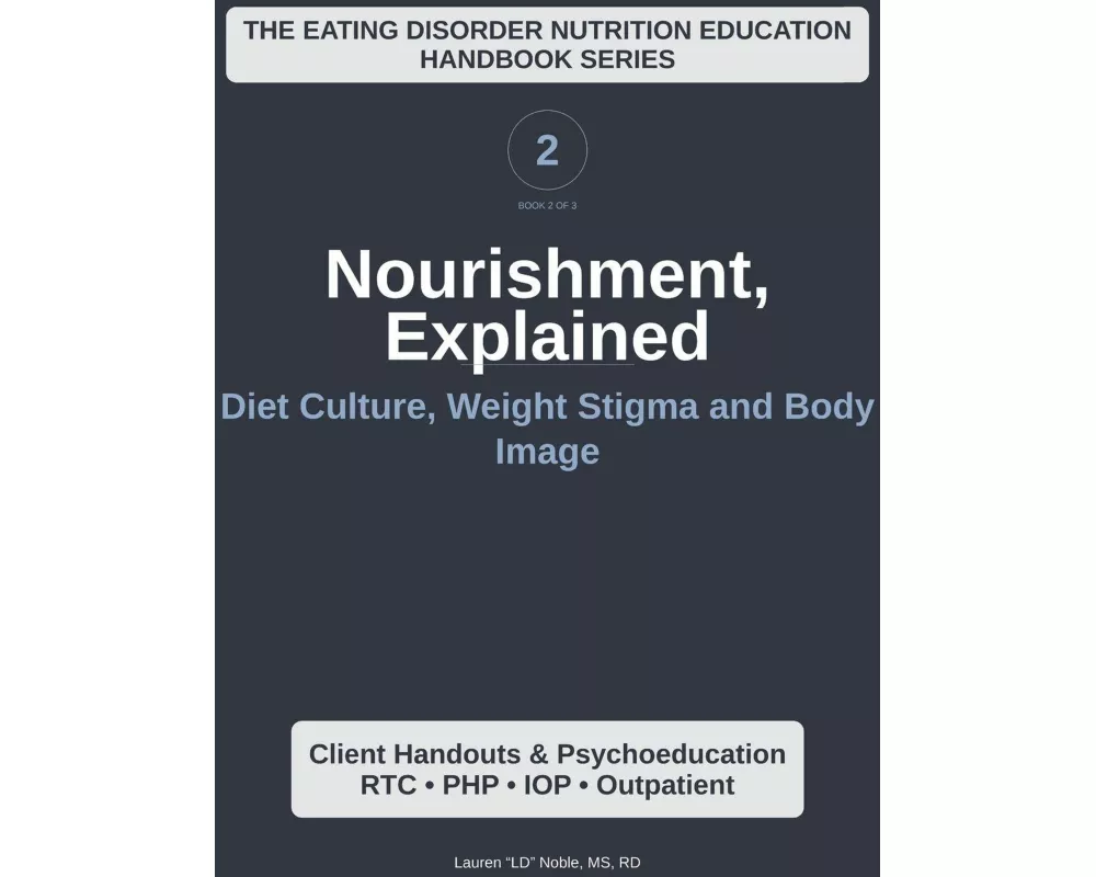 Nourishment, Explained (Volume 2)