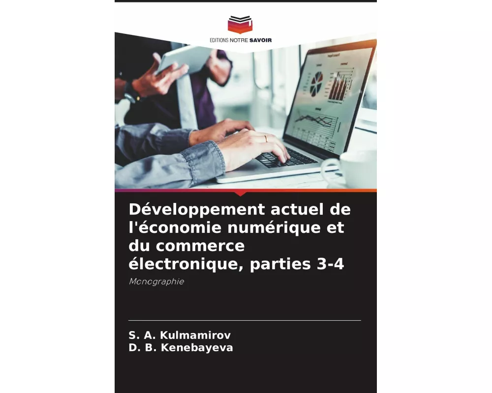 Développement actuel de l'économie numérique et du commerce électronique, parties 3-4
