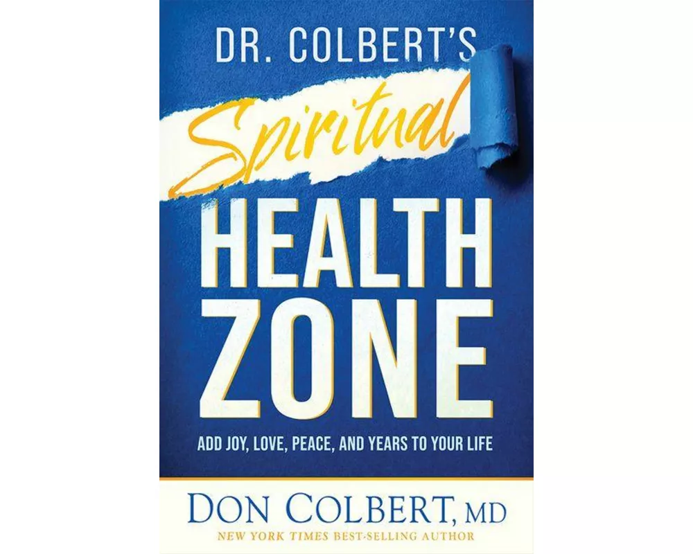 Dr. Colbert's Spiritual Health Zone