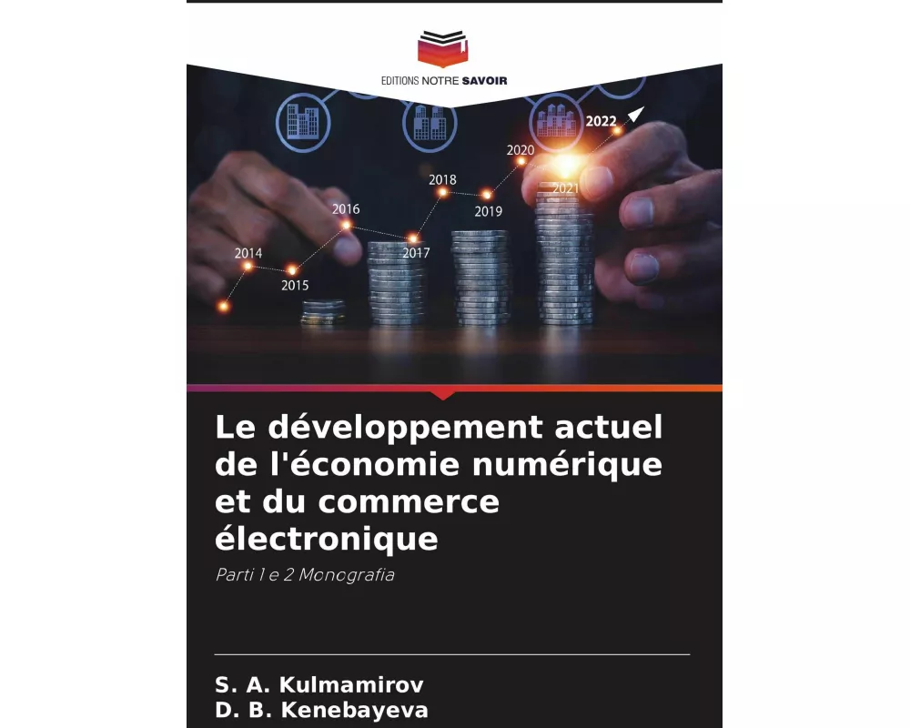 Le développement actuel de l'économie numérique et du commerce électronique
