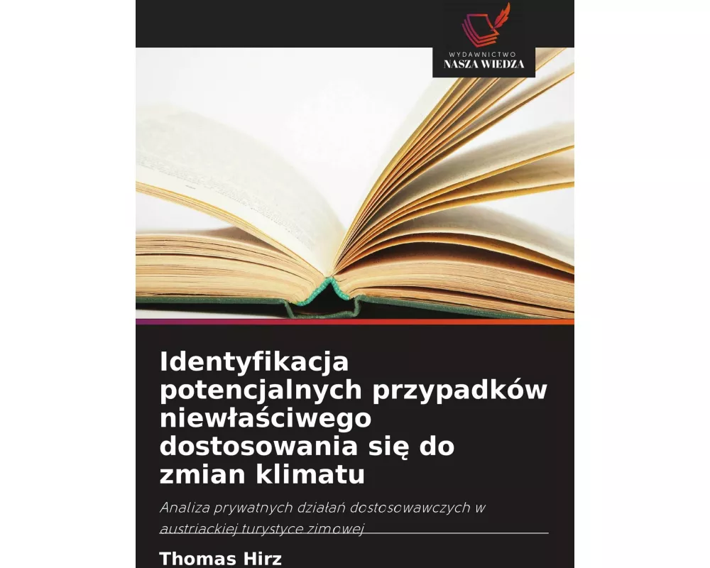 Identyfikacja potencjalnych przypadków niew¿a¿ciwego dostosowania si¿ do zmian klimatu