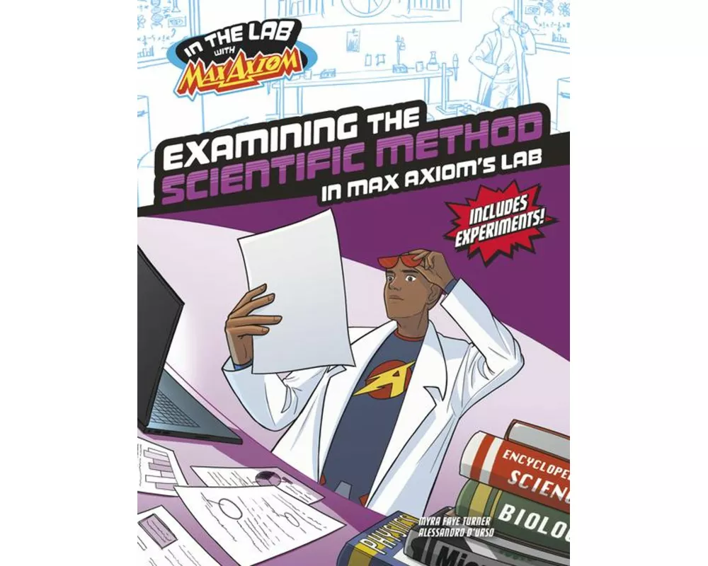 Examining the Scientific Method in Max Axiom's Lab