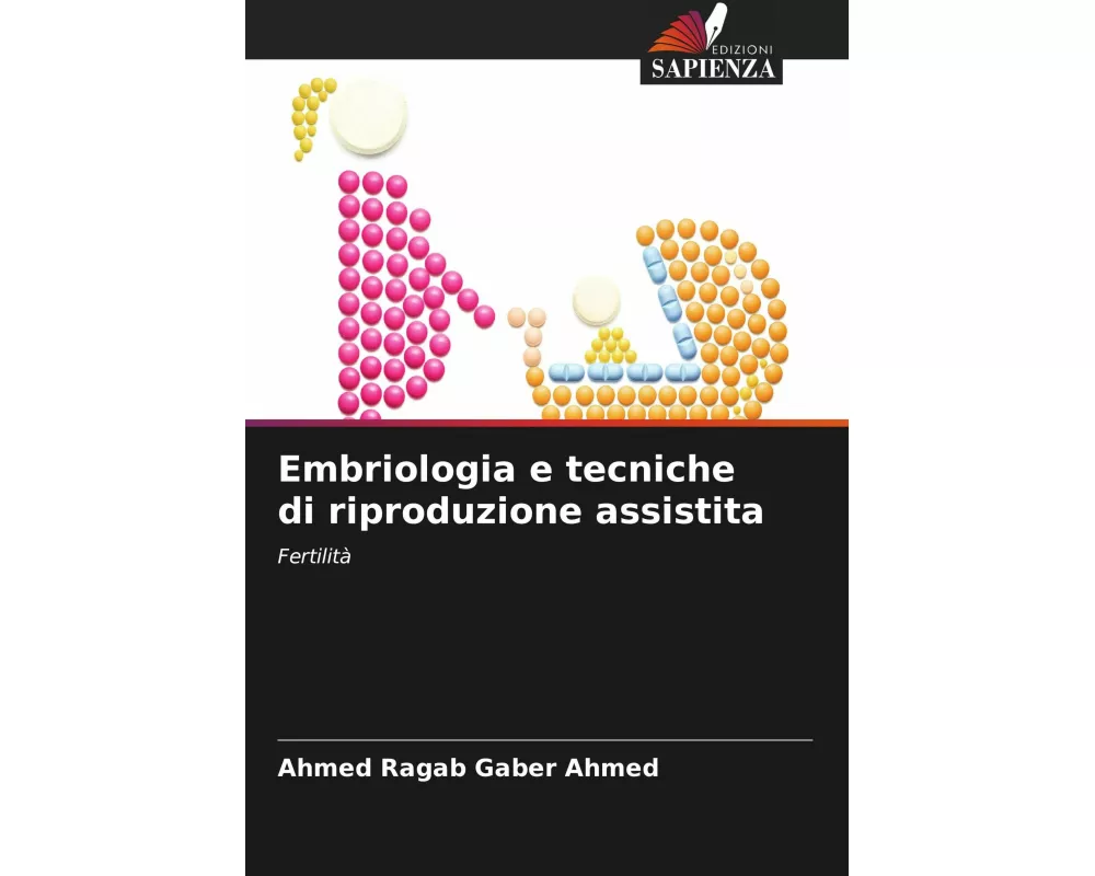Embriologia e tecniche di riproduzione assistita