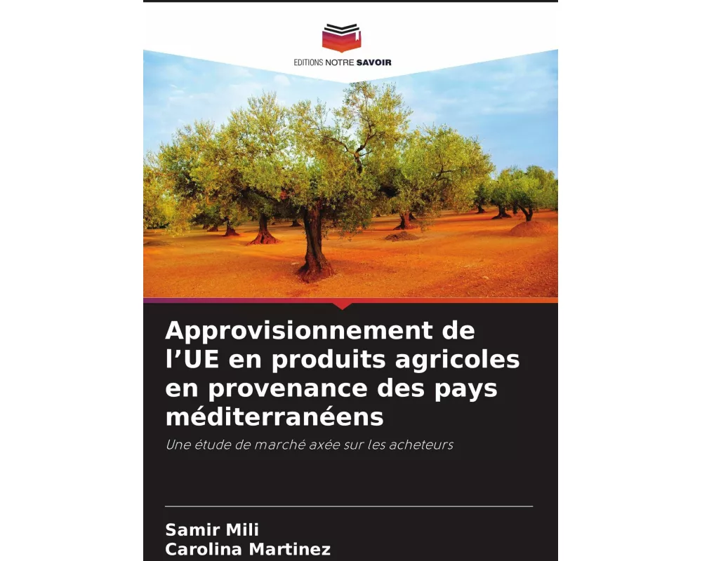 Approvisionnement de l'UE en produits agricoles en provenance des pays méditerranéens