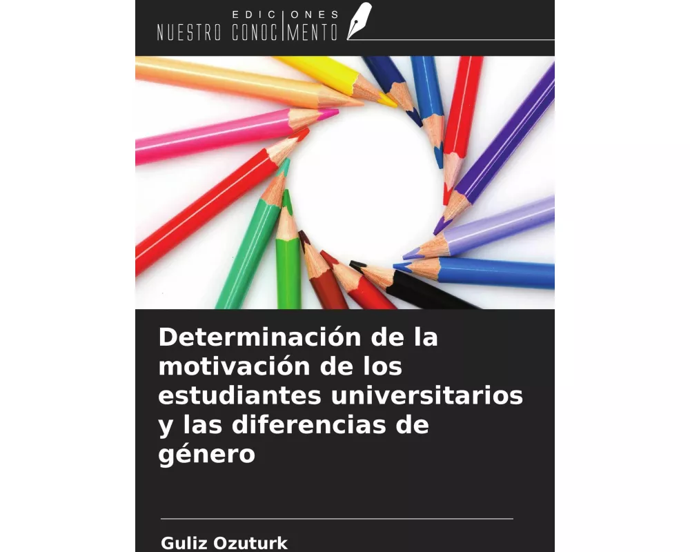 Determinación de la motivación de los estudiantes universitarios y las diferencias de género