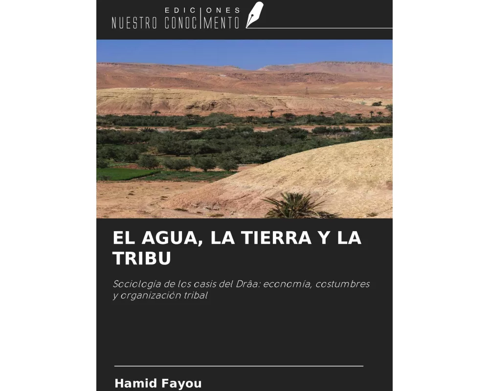 El Agua, La Tierra Y La Tribu