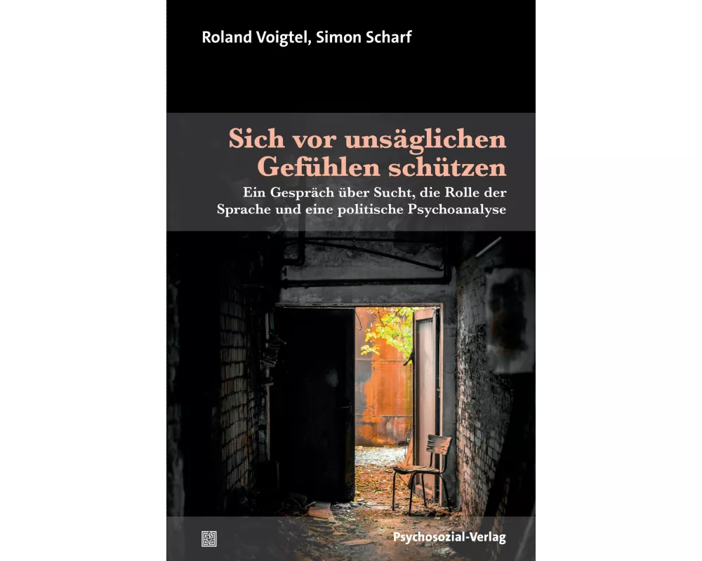 Sich vor unsäglichen Gefühlen schützen
