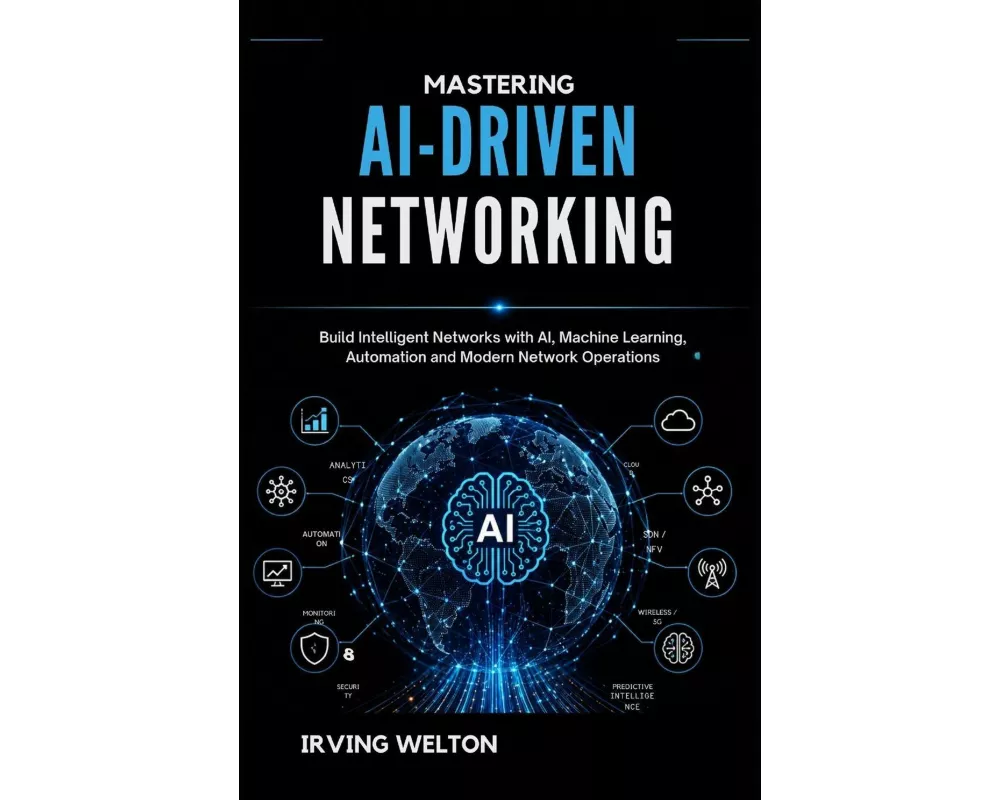 Mastering AI-Driven Networking