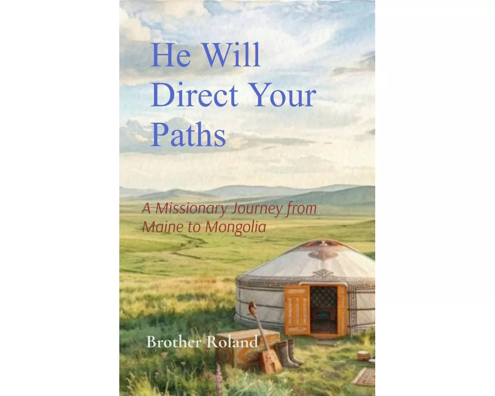 He Will Direct Your Paths