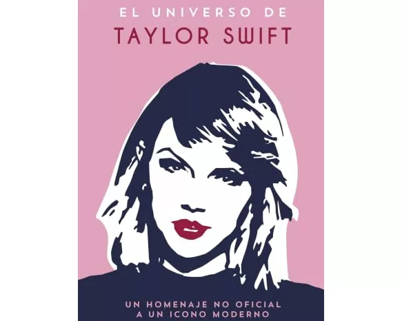 El Universo de Taylor Swift (a Little Bit of Taylor Swift Spanish Edition)