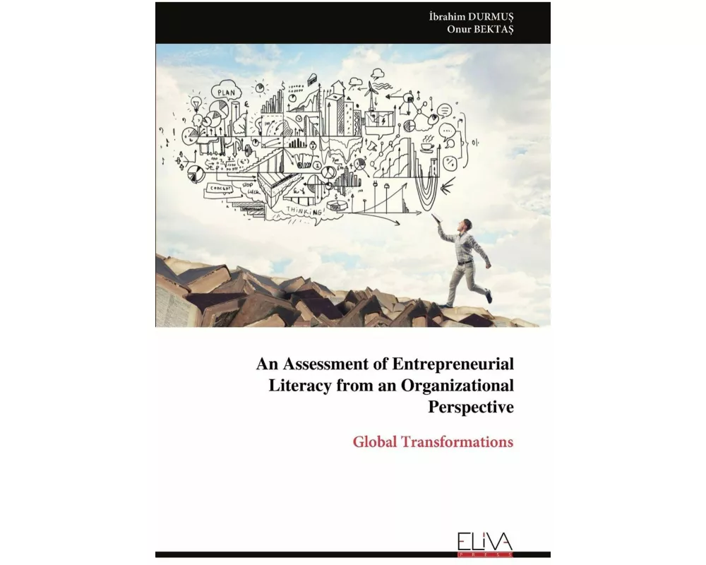 An Assessment of Entrepreneurial Literacy from an Organizational Perspective