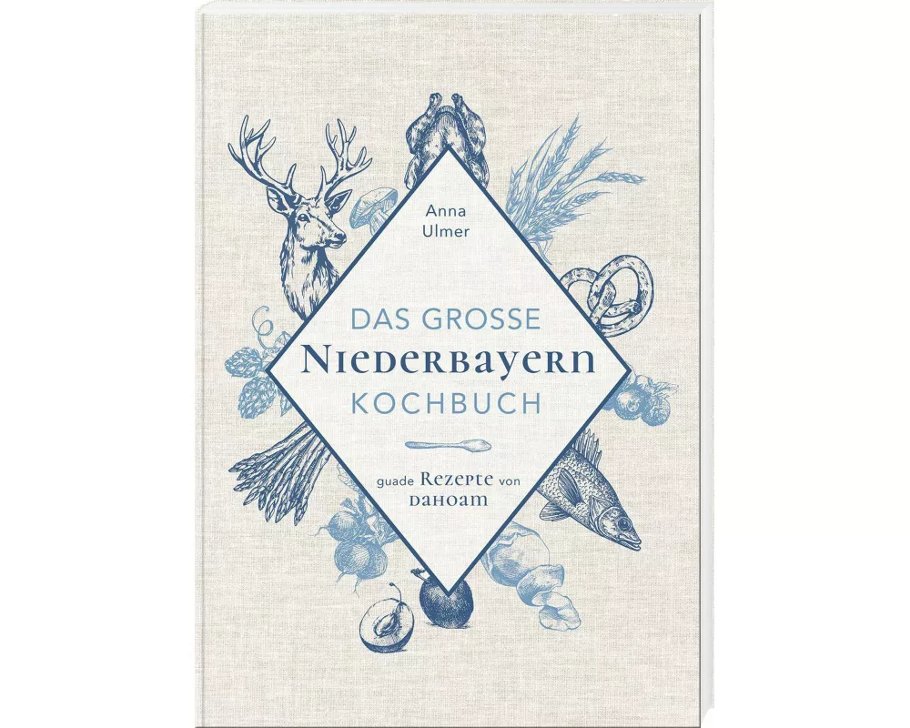 Das große Niederbayern-Kochbuch