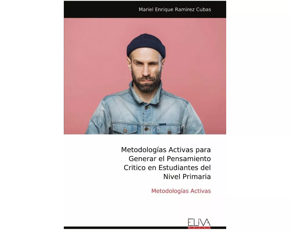 Metodologías Activas para Generar el Pensamiento Critico en Estudiantes del Nivel Primaria