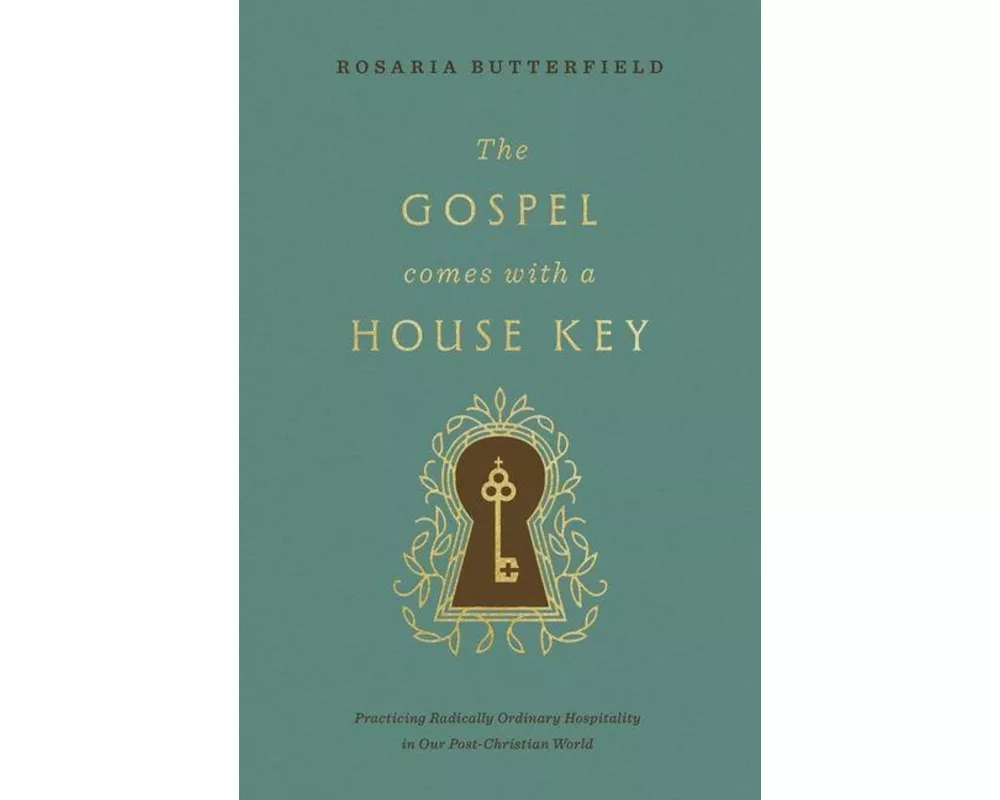 The Gospel Comes with a House Key