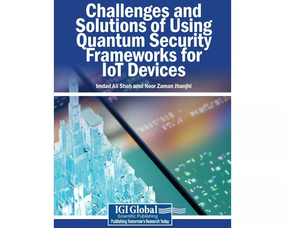 Challenges and Solutions of Using Quantum Security Frameworks for IoT Devices