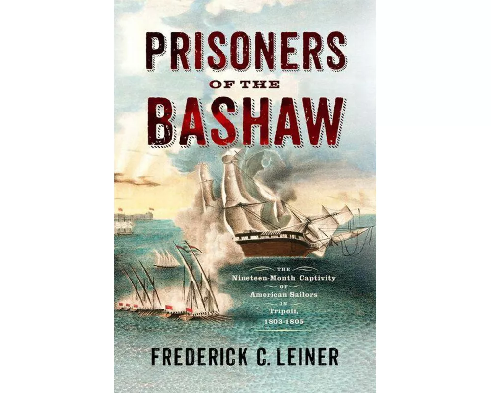 Prisoners of the Bashaw