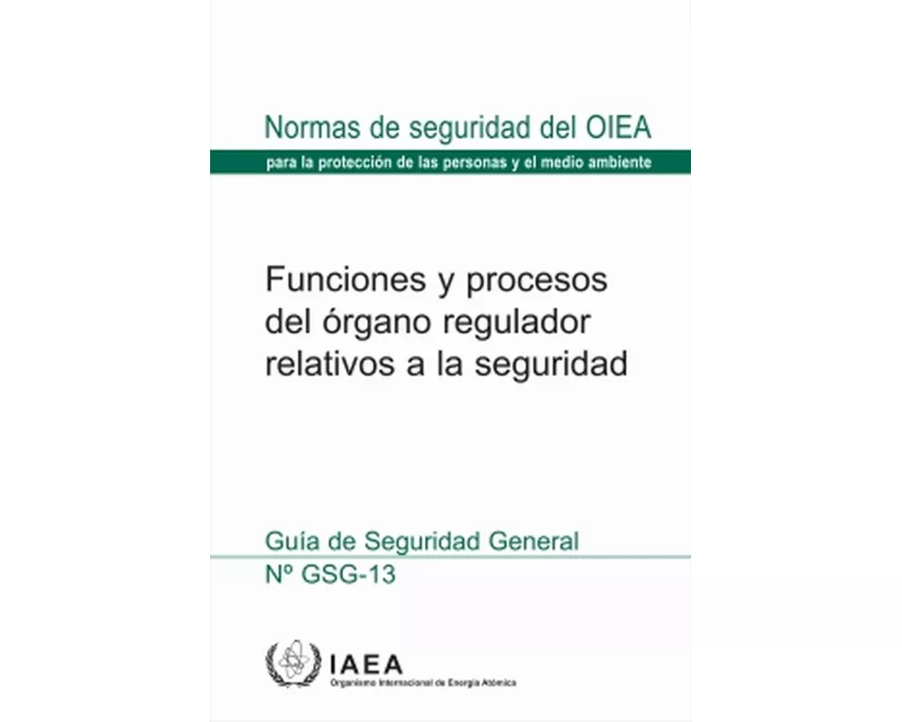 Functions and Processes of the Regulatory Body for Safety