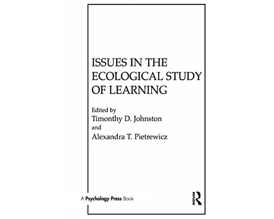 Issues in the Ecological Study of Learning