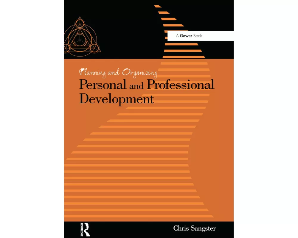 Planning and Organizing Personal and Professional Development