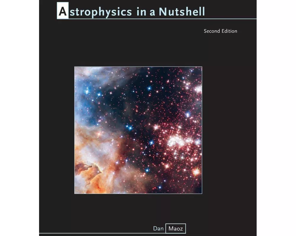 Astrophysics in a Nutshell