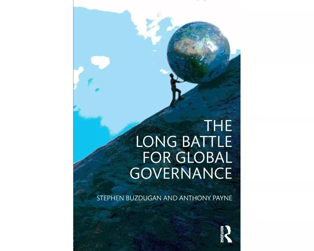 The Long Battle for Global Governance