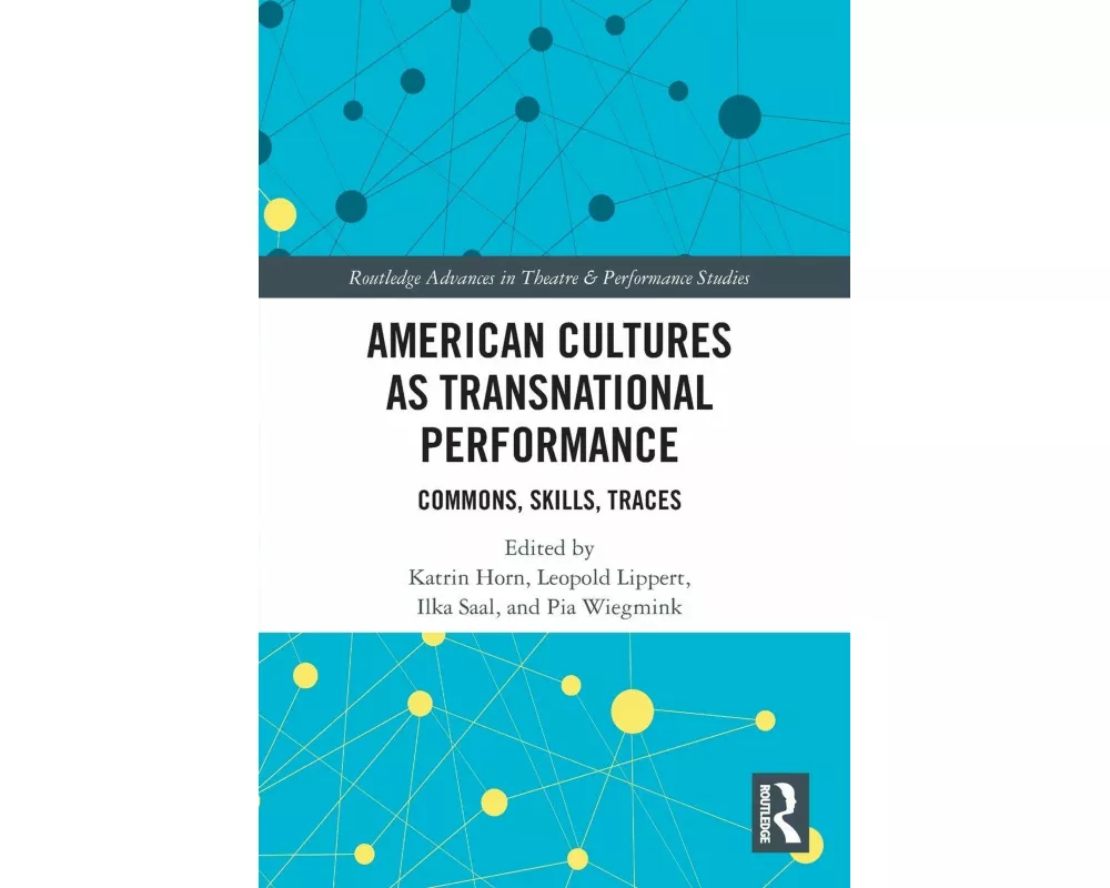 American Cultures as Transnational Performance