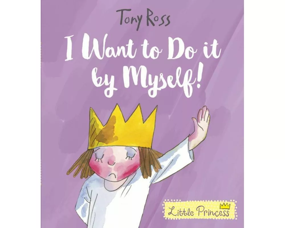 I Want to Do It by Myself!