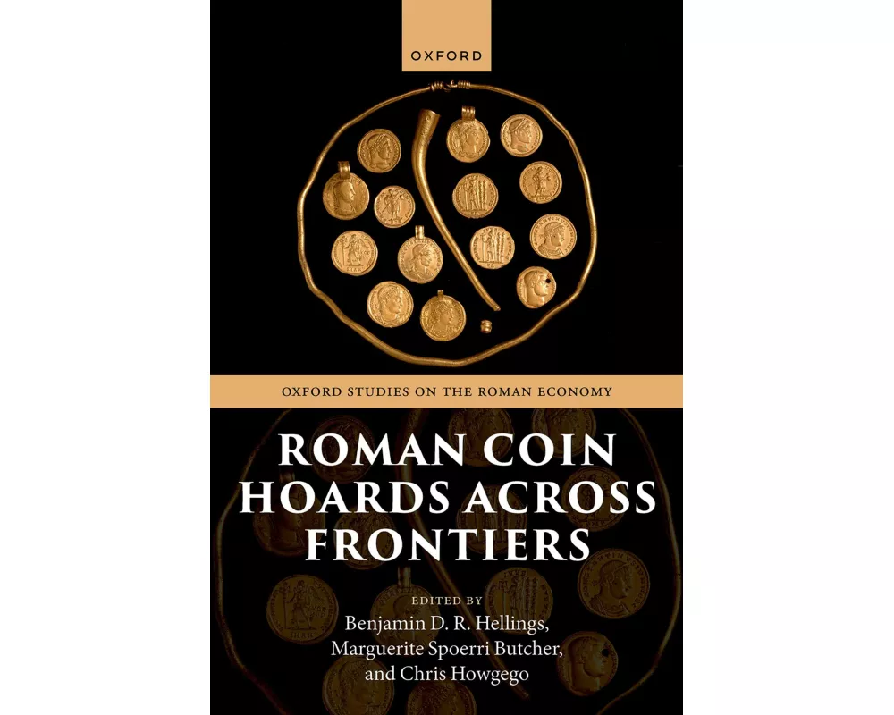 Roman Coin Hoards Across Frontiers