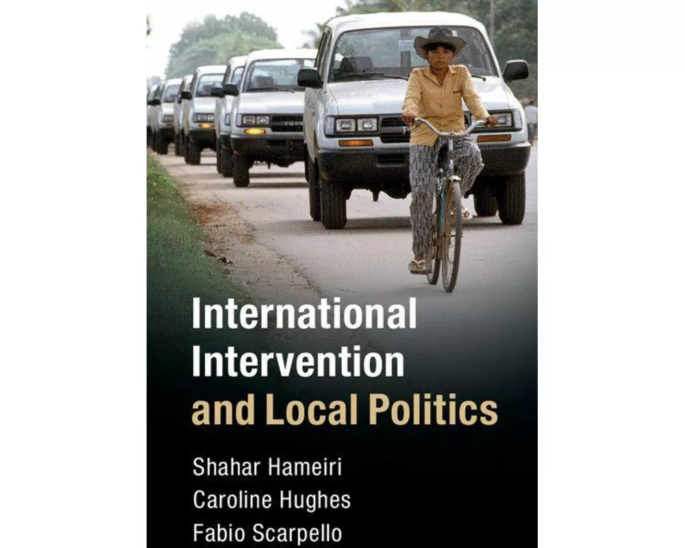 International Intervention and Local Politics