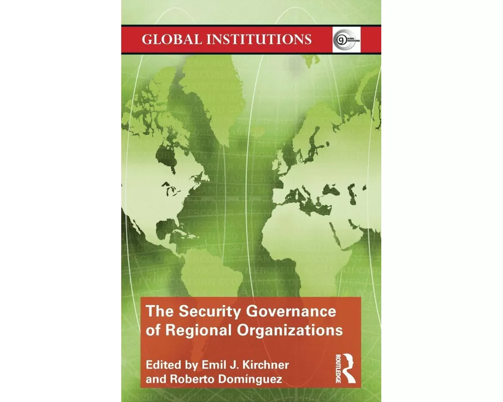 The Security Governance of Regional Organizations