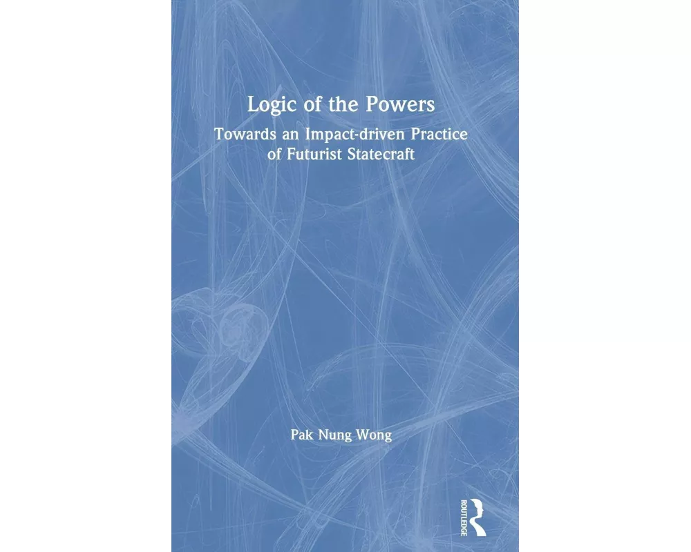 Logic of the Powers