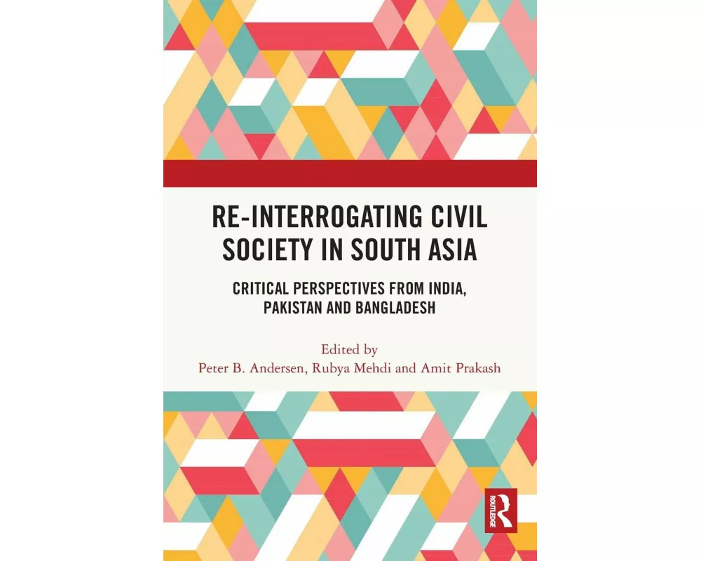 Re-Interrogating Civil Society in South Asia