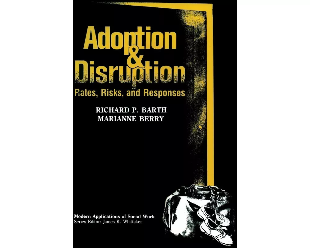 Adoption and Disruption