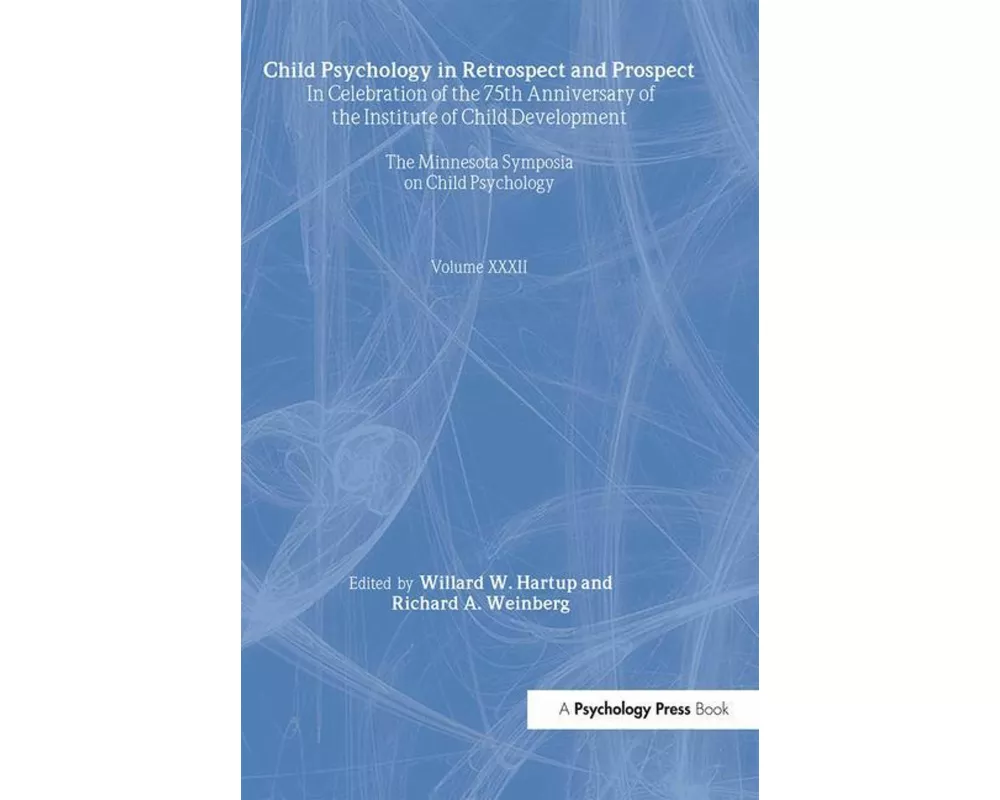 Child Psychology in Retrospect and Prospect