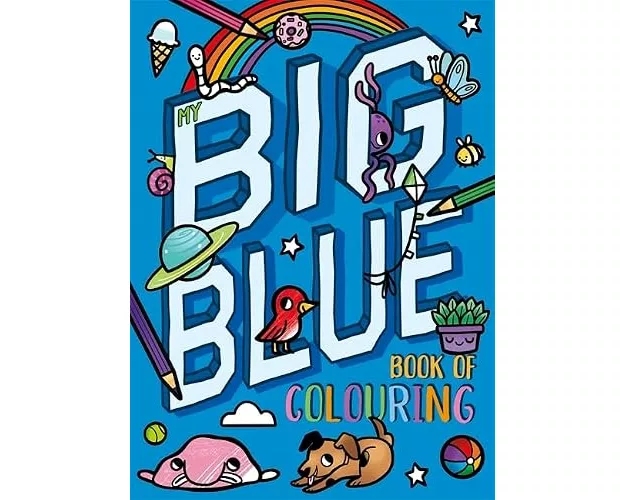 My Big Blue Book Of Colouring