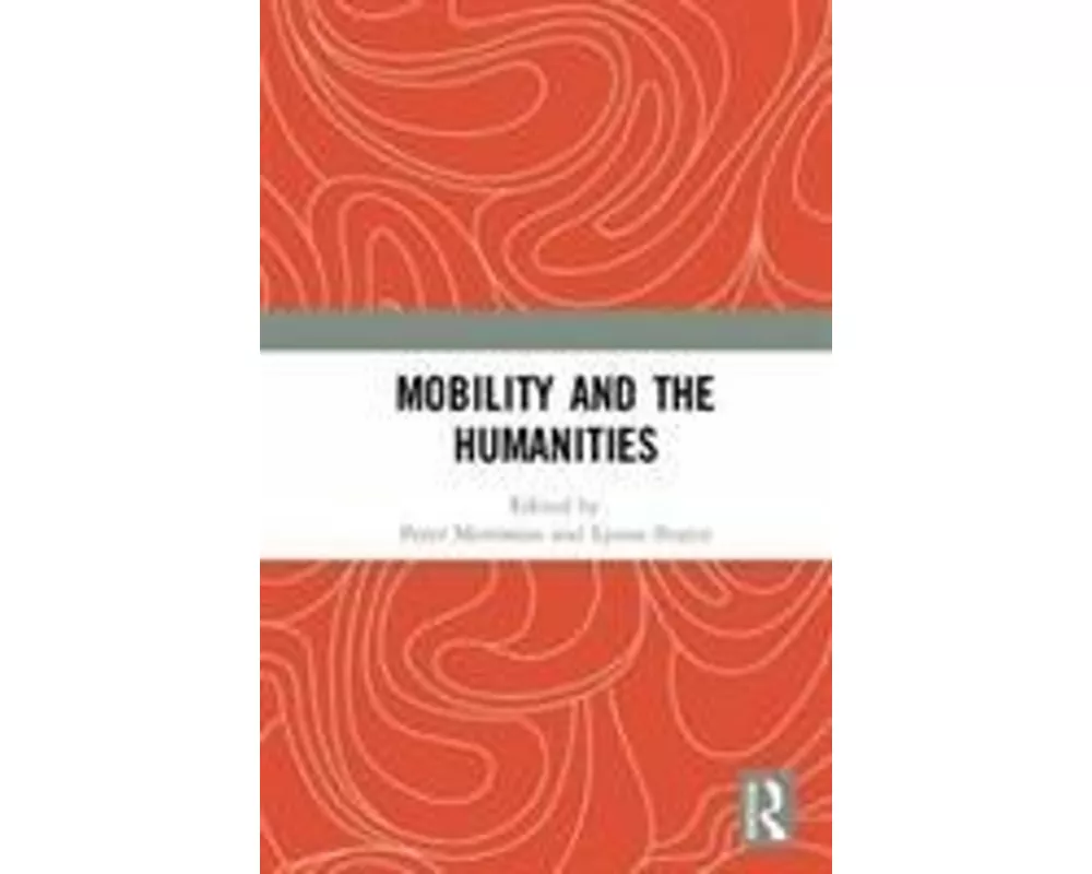 Mobility and the Humanities