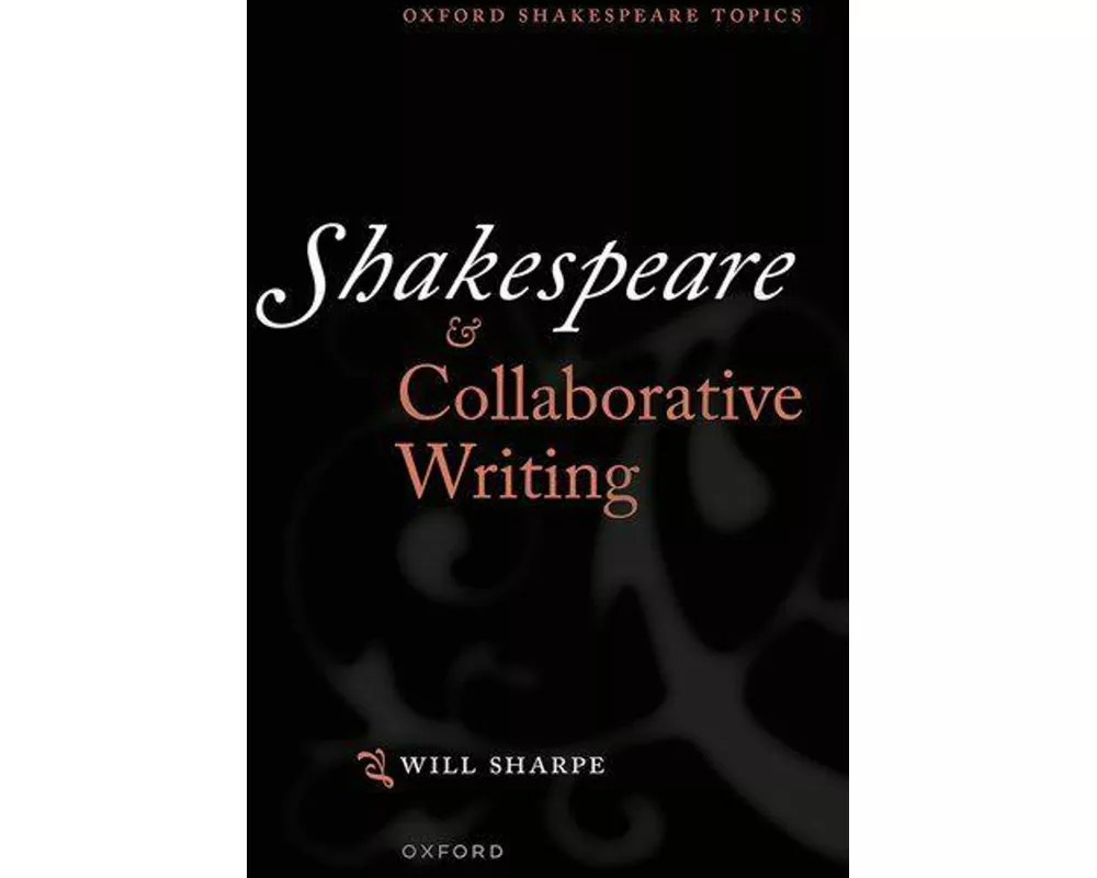 Shakespeare & Collaborative Writing