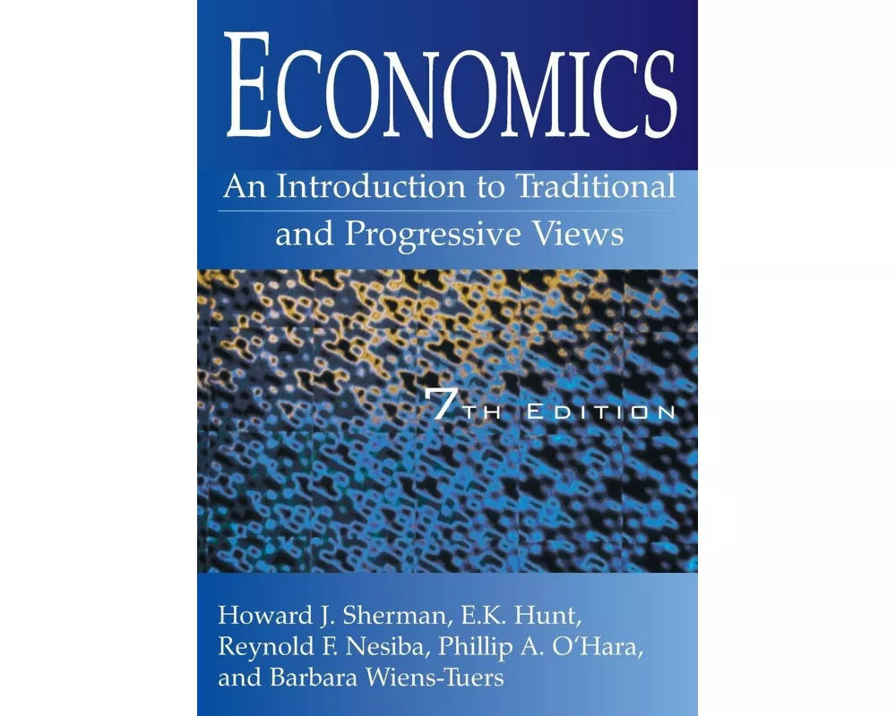 Economics: An Introduction to Traditional and Progressive Views