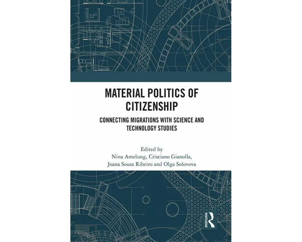 Material Politics of Citizenship