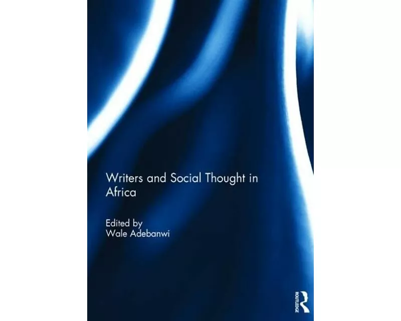 Writers and Social Thought in Africa
