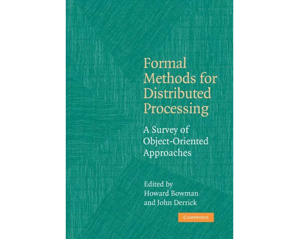 Formal Methods for Distributed Processing