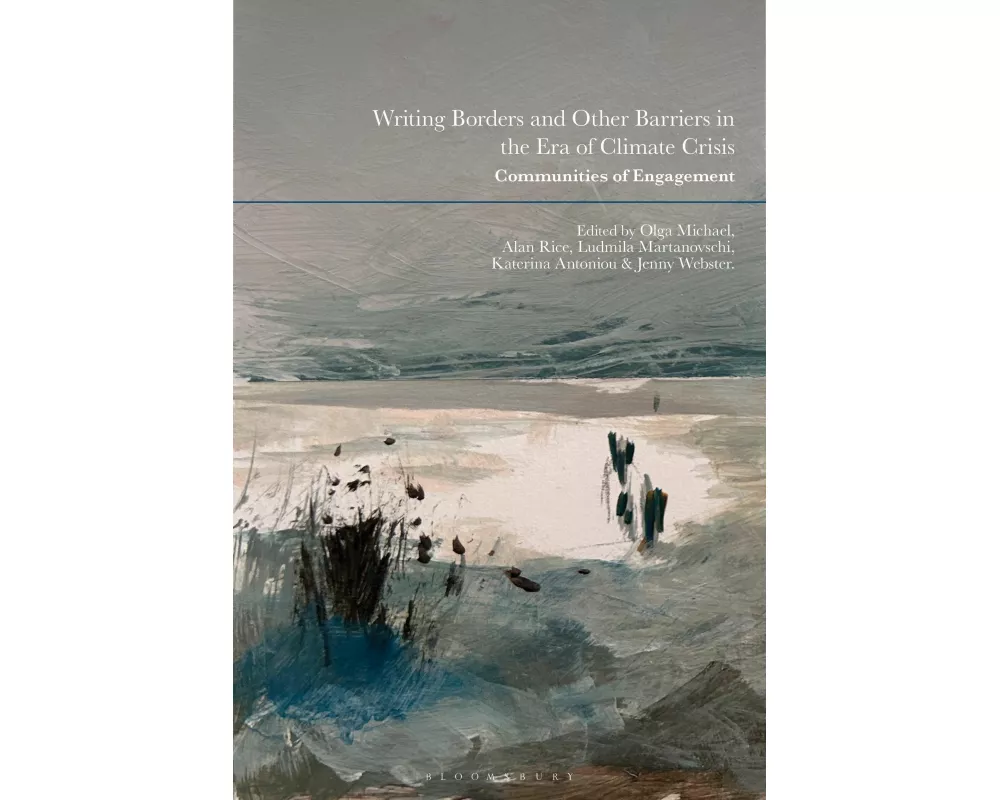 Writing Borders and Other Barriers in the Era of Climate Crisis