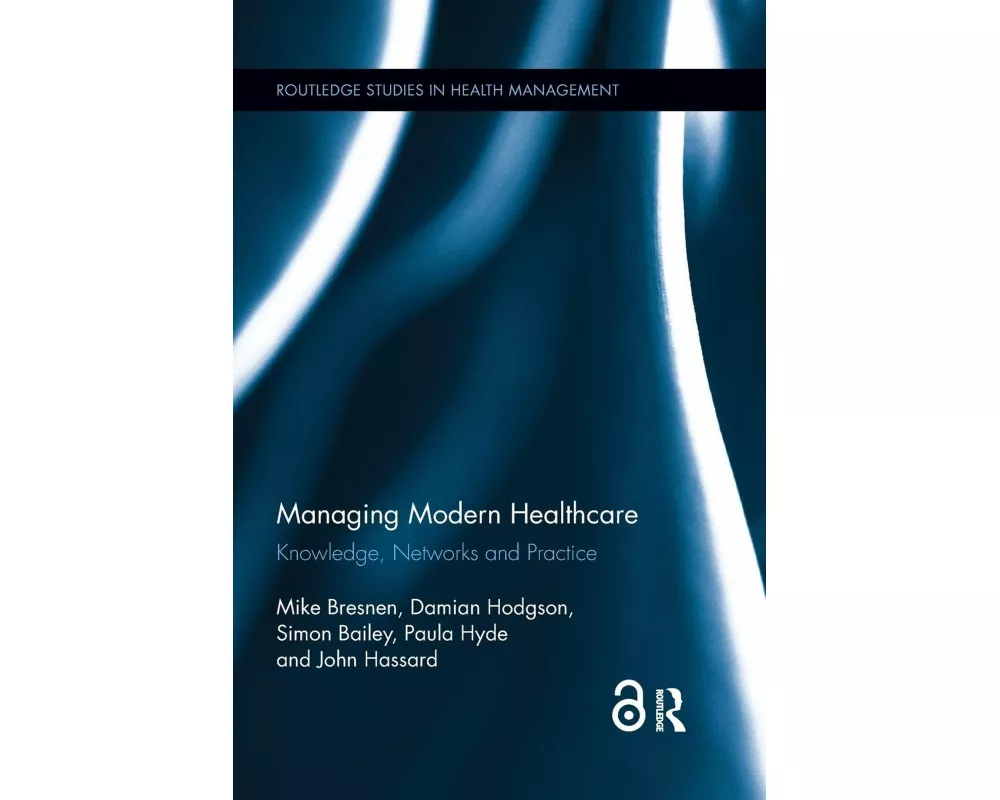 Managing Modern Healthcare