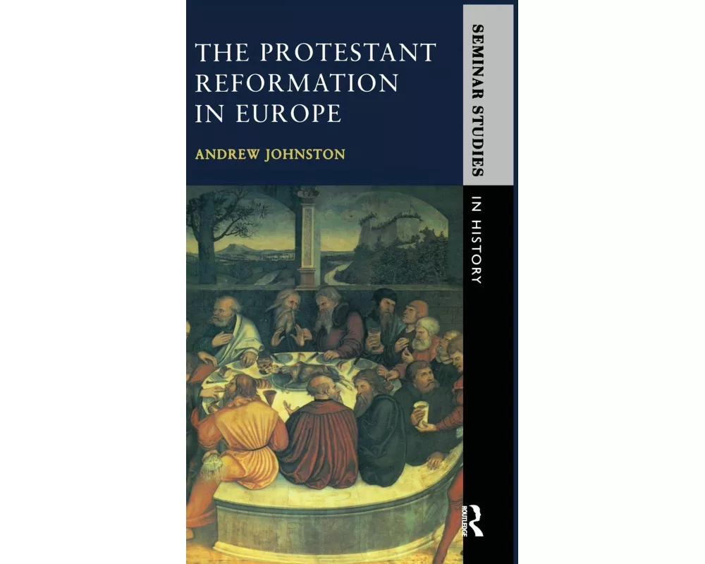 The Protestant Reformation in Europe