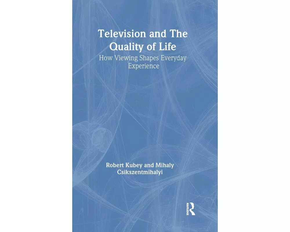 Television and the Quality of Life