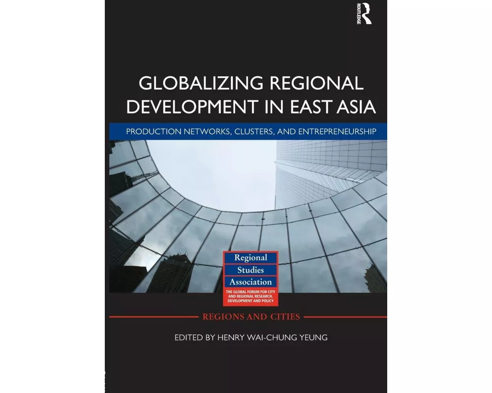Globalizing Regional Development in East Asia