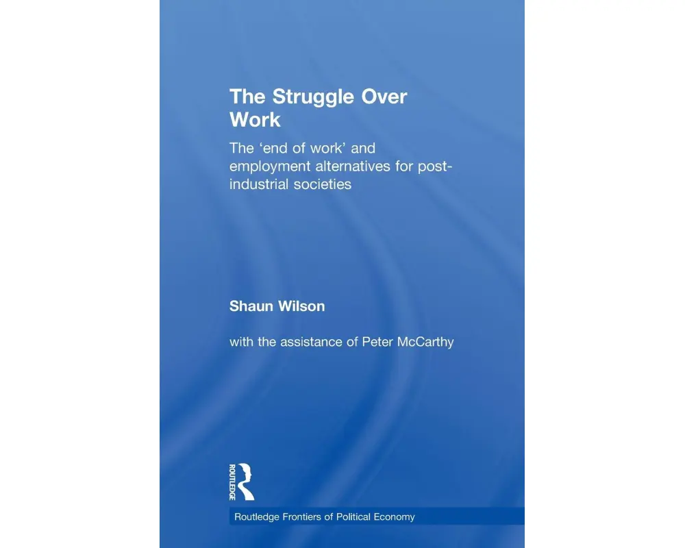 The Struggle Over Work