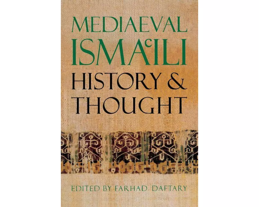Mediaeval Isma'ili History and Thought